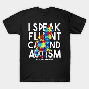 I Speak Fluent Cat And Autism Funny Autism Cat T-Shirt T-Shirt